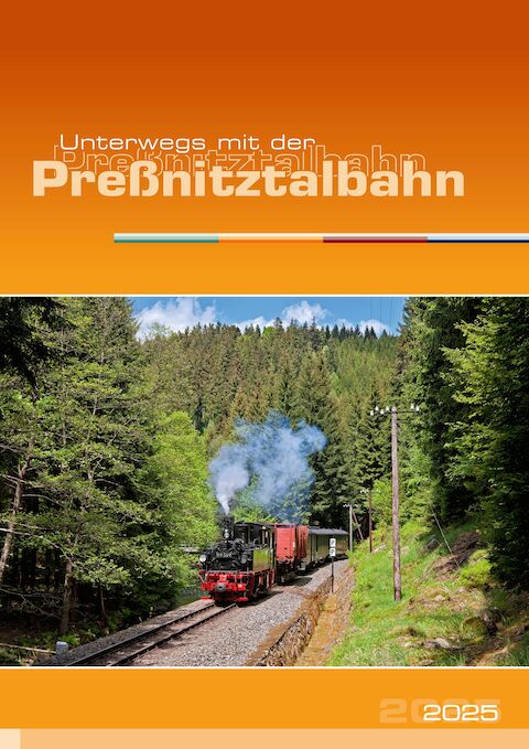 Titelbild Kalender „Unterwegs mit der Preßnitztalbahn 2025“